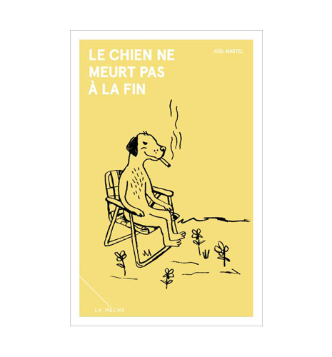 Le chien ne meurt pas à la fin
