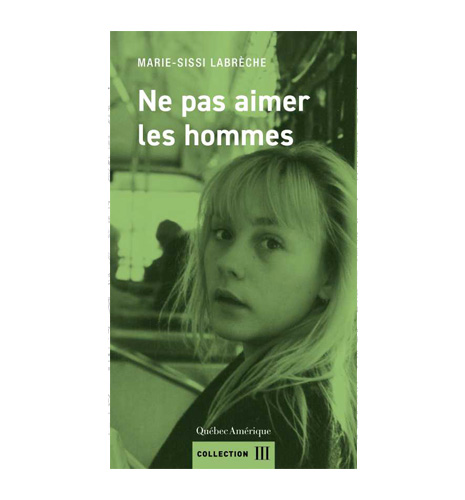 Ne pas aimer les hommes